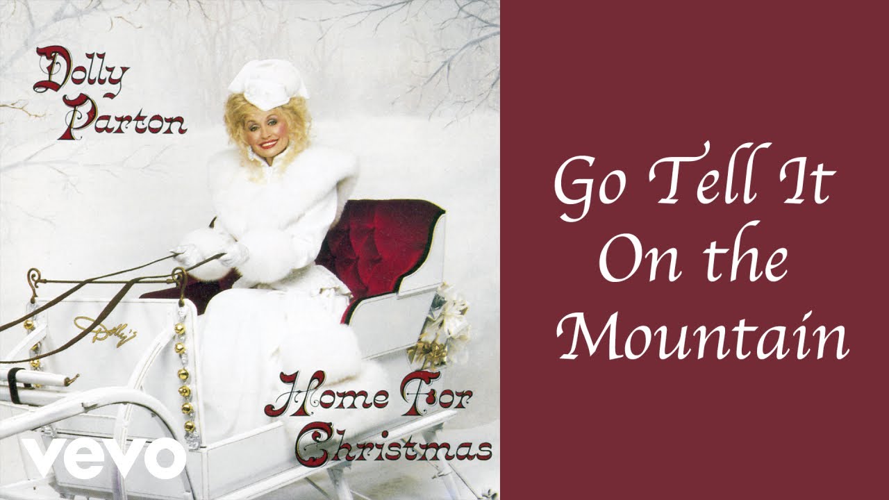 Dolly Parton - Go Tell It On the Mountain (Official Audio)