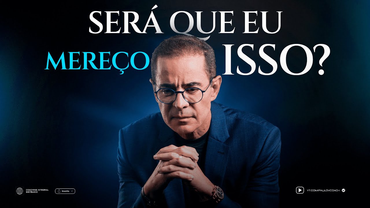 Como acabar com a crença do NÃO MERECIMENTO (e começar a prosperar) | Paulo Vieira
