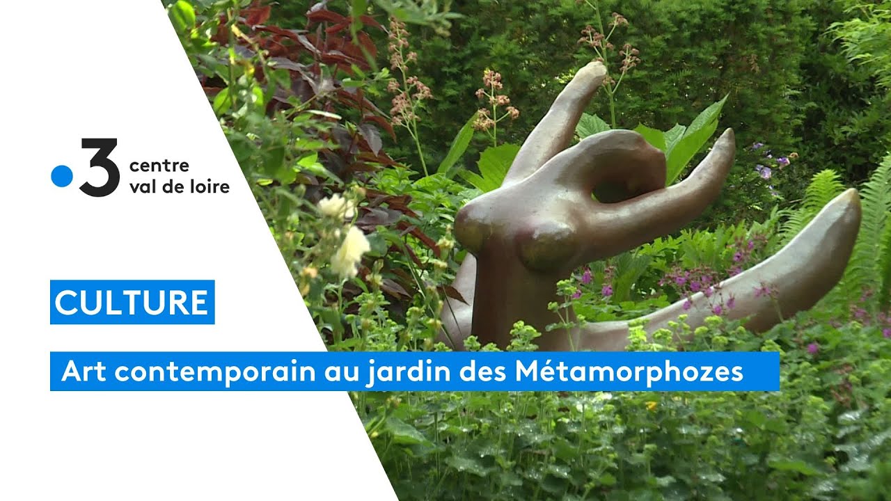 Loir-et-Cher : art contemporain au jardin des Métamorphozes