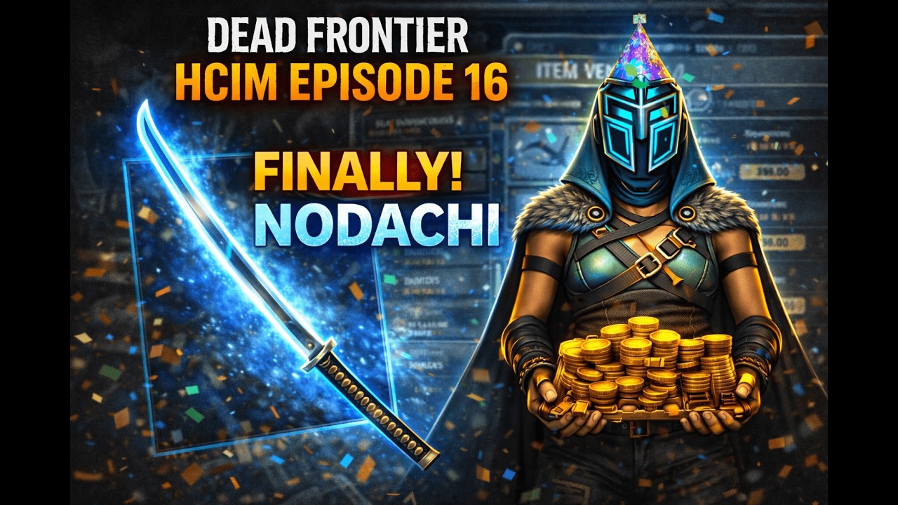 Dead Frontier – HCIM Episode 16 (We Finally Buy the Nodachi!)