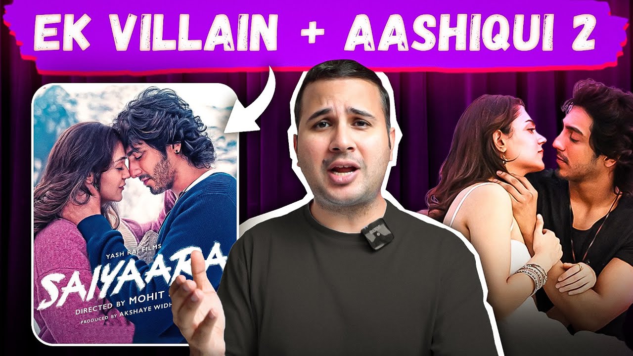Saiyaara : Aashiqui 2 + Ek Villain | Is The Hype Real?