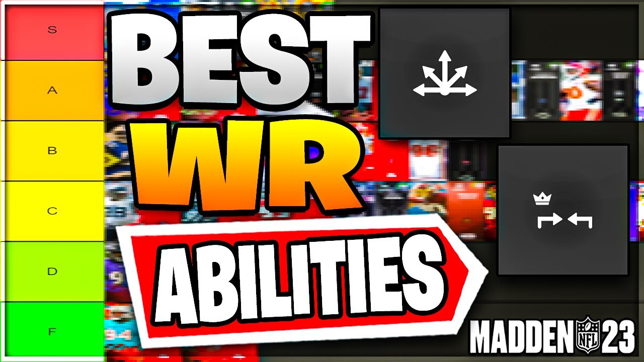 THE BEST WR ABILITIES IN MADDEN 23 ULTIMATE TEAM (BEST WIDE RECEIVER ABILITIES MADDEN 23)