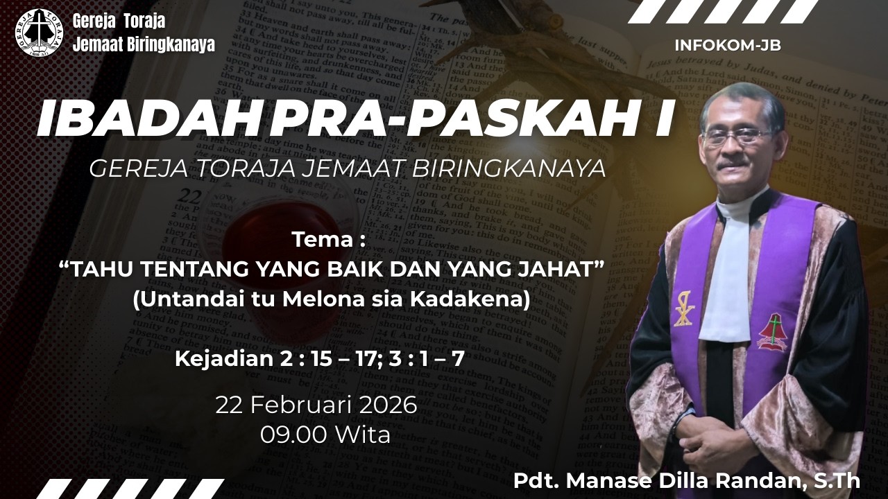 Ibadah Pra-Paskah I Pembukaan Pekan Anak Geraja Toraja (PAGT) Gereja Toraja Jemaat Biringkanaya