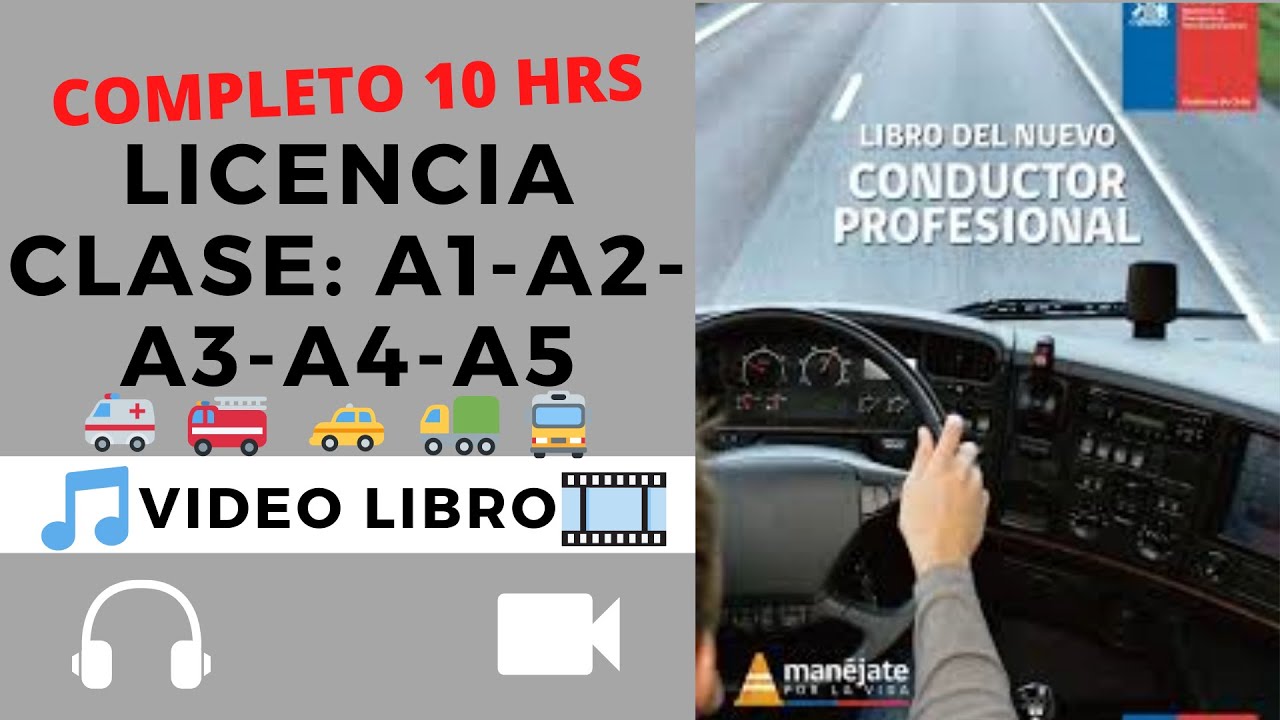 🎧LIBRO del nuevo conductor profesional Clase A1-A2-A3-A4-A5- CONASET