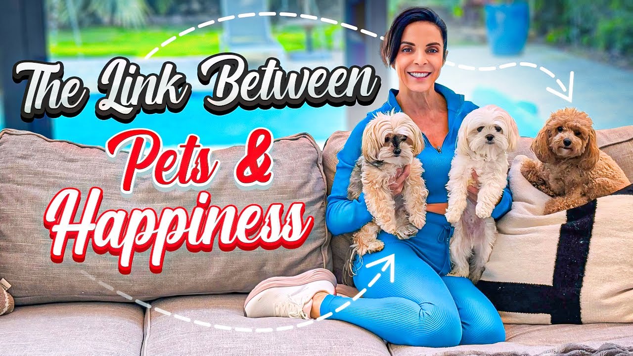 The Link Between Pets & Happiness