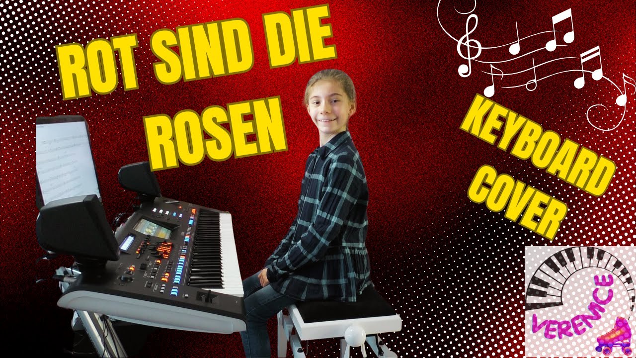 🌹Rot sind die Rosen / Rut sin de Ruse – Verenice Heitsch (9 Jahre) spielt Schlagerklassiker 🎹