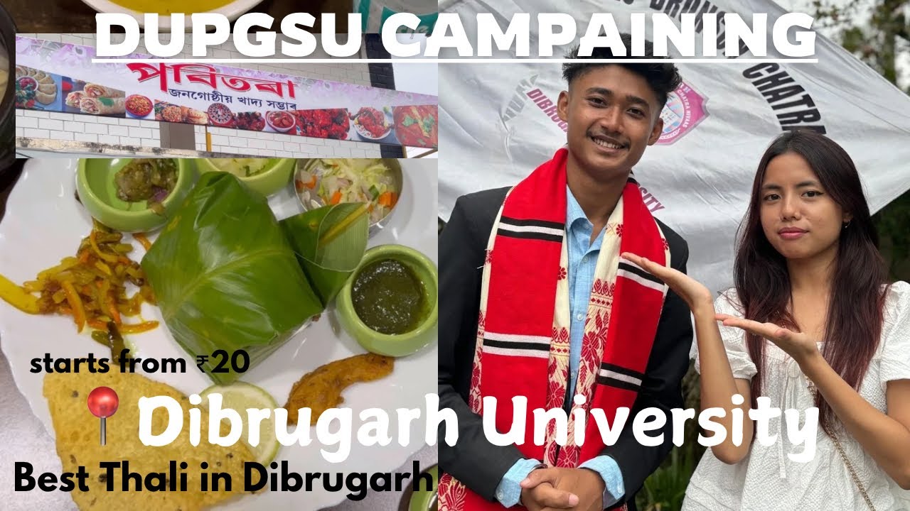DUPGSU Election campaigning in Dibrugarh University | 📍Pabitora Restaurant, Dibrugarh | Vlog-51 | 💌🧿