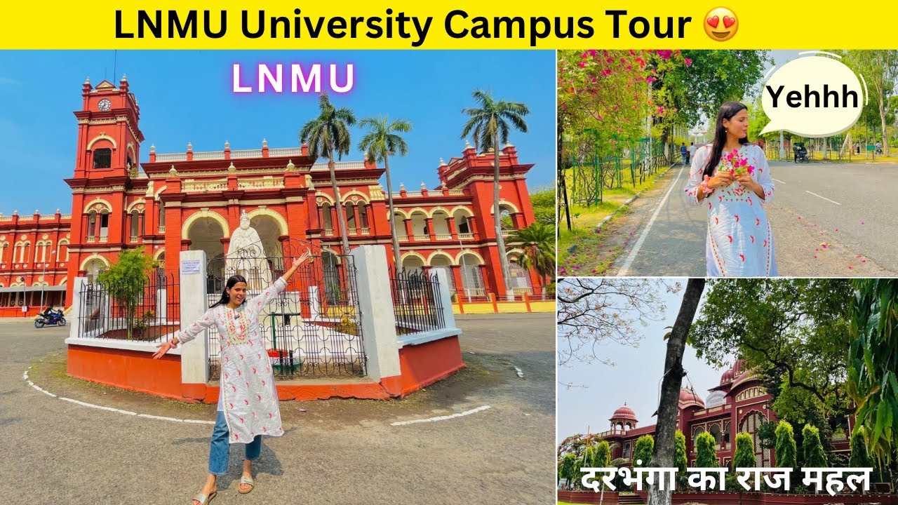 LNMU University Campus Tour 😍 | Mithila University | Darbhanga University Campus Tour | lnmu Tour