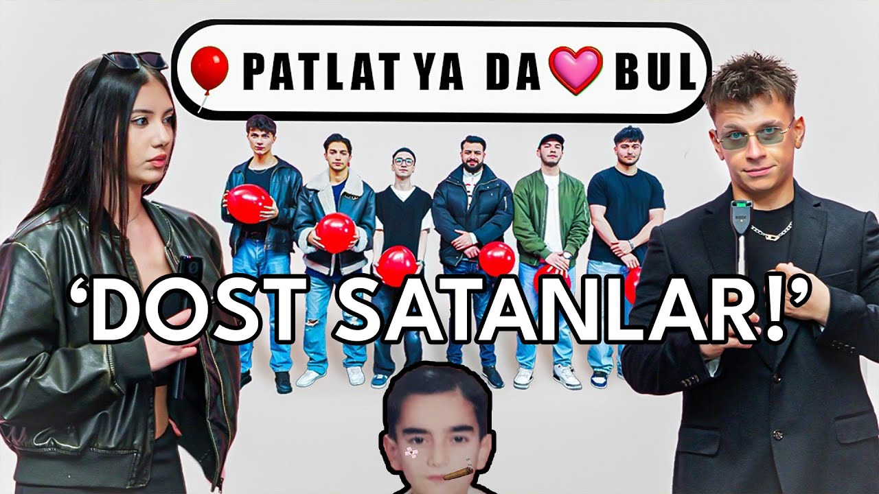 Tssigalko  BALONU PATLAT YA DA GERÇEK AŞKI BUL! İzliyor | DOST SATANLAR!