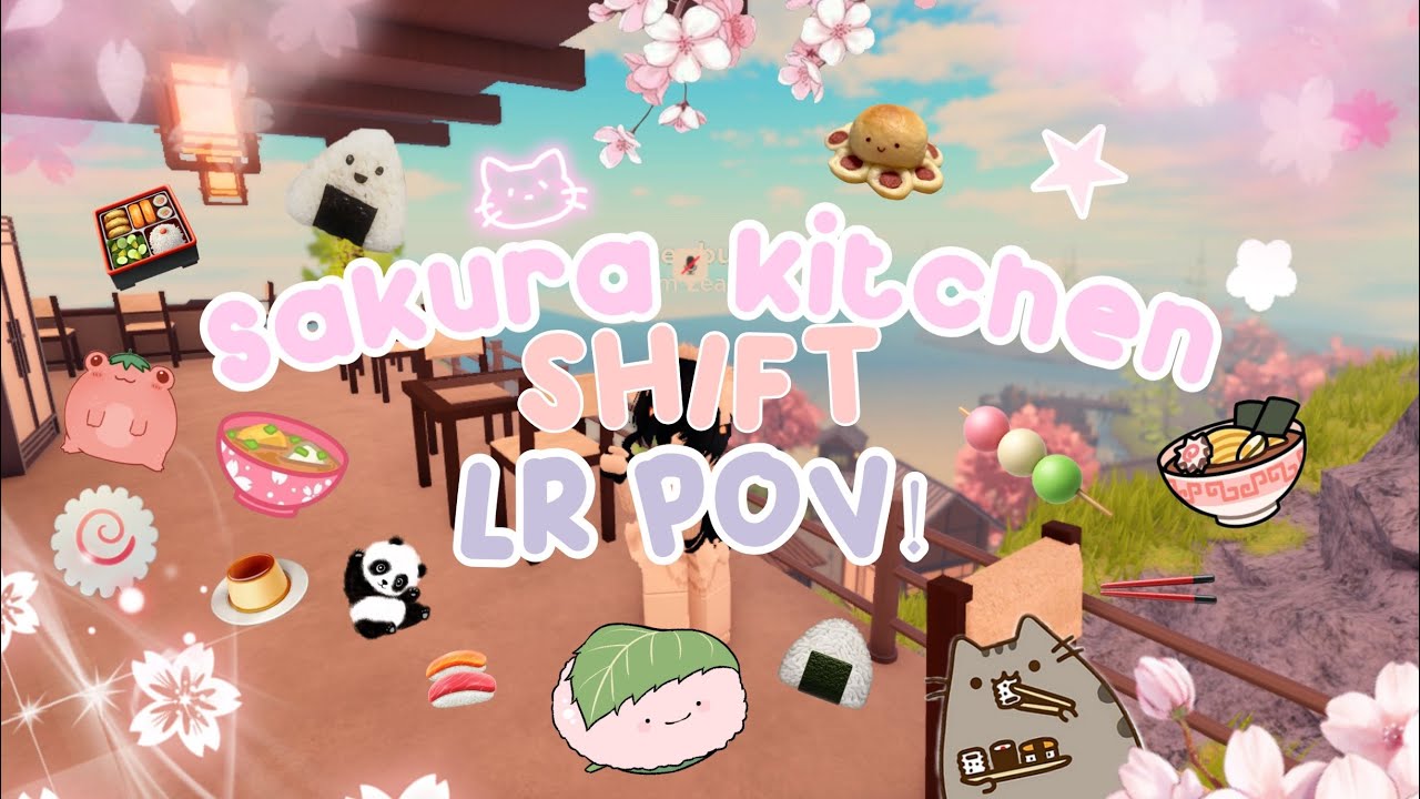 Sakura Kitchen Shift! #1 | LR POV ♡