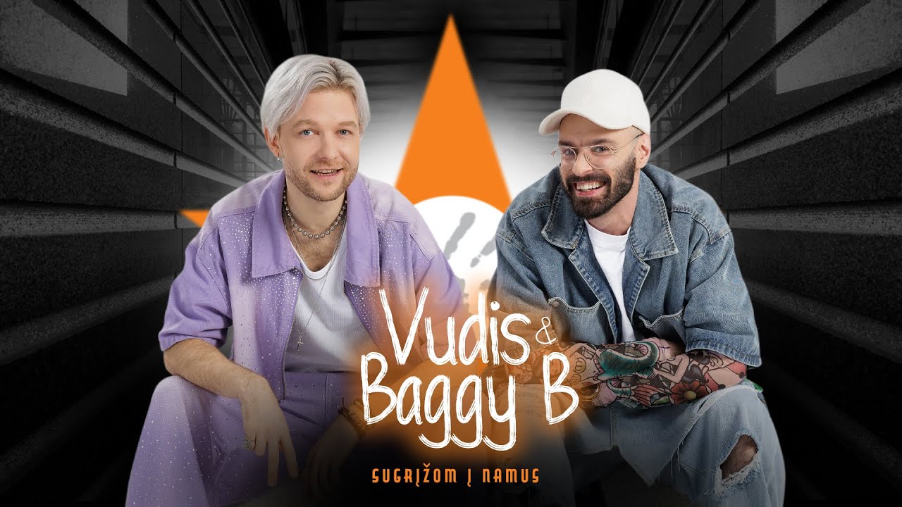Vudis ir Baggy B - Sugrįžom į namus (Premjera)