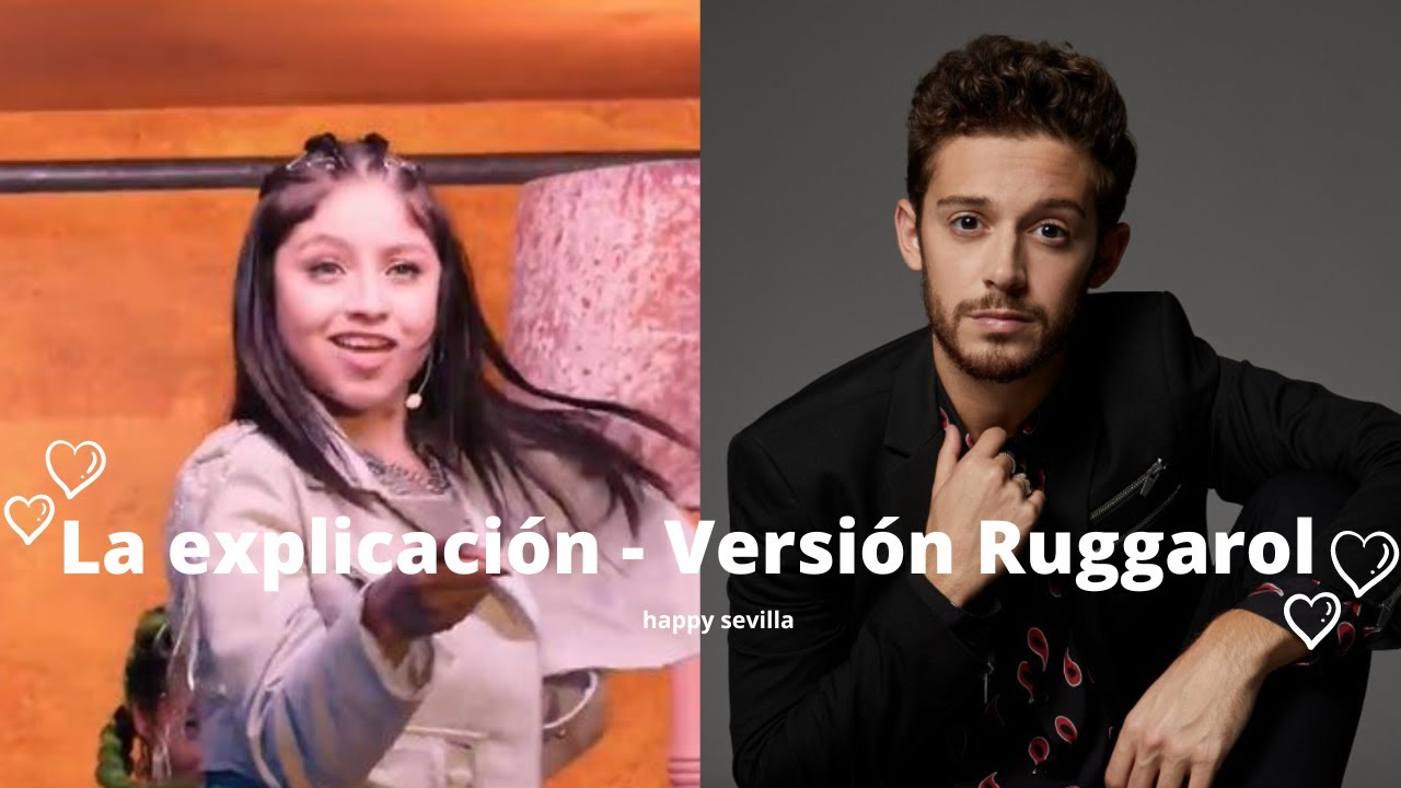 La explicación - Karol Sevilla y Ruggero Pasquarelli - Versión Ruggarol