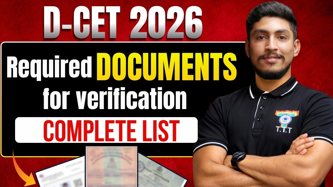 D-CET 2026 Required Documents for Verification | KEA Official Document Verification List |