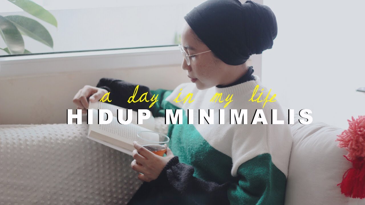 Hidup Minimalis | A DAY IN LIFE OF A MINIMALIST | Indonesia #Vlog 5