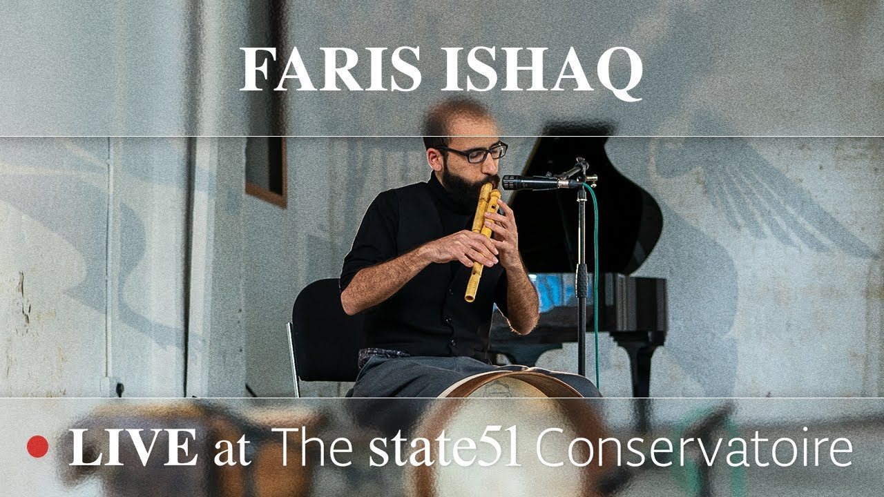 Faris Ishaq live at The state51 Conservatoire (full performance)