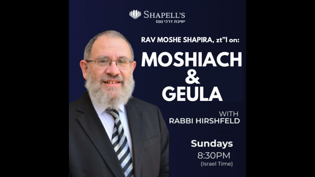 Rabbi Hirshfeld - Moshiach & Geula - 29 - 02/01/26