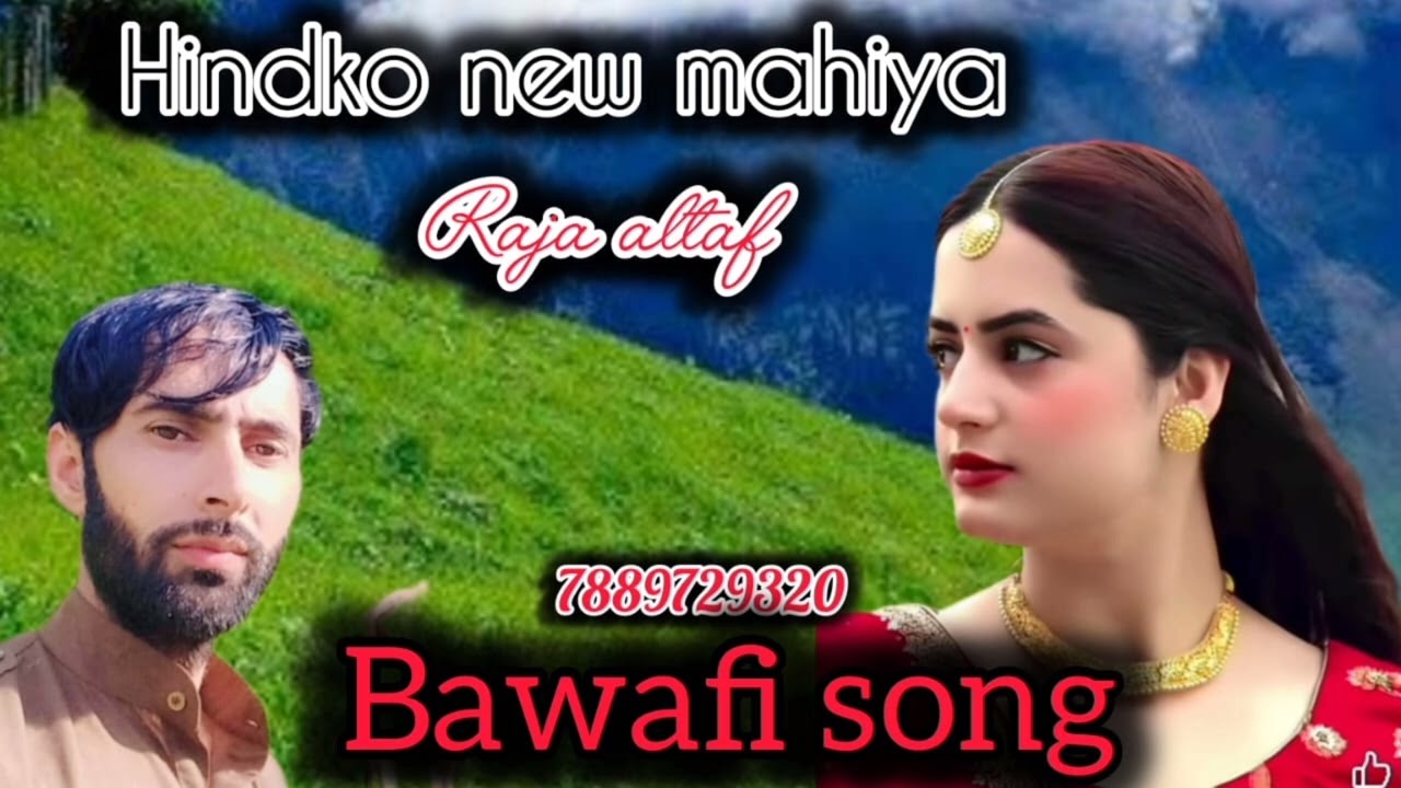 Mahiya dukhi sad song varil tranding song hindko gojjri geet raja altaf