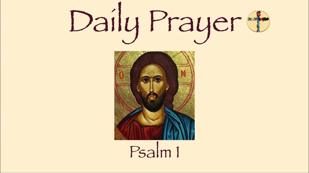 Daily Prayer Psalm 1 Lynda The Reader @prayer4all 