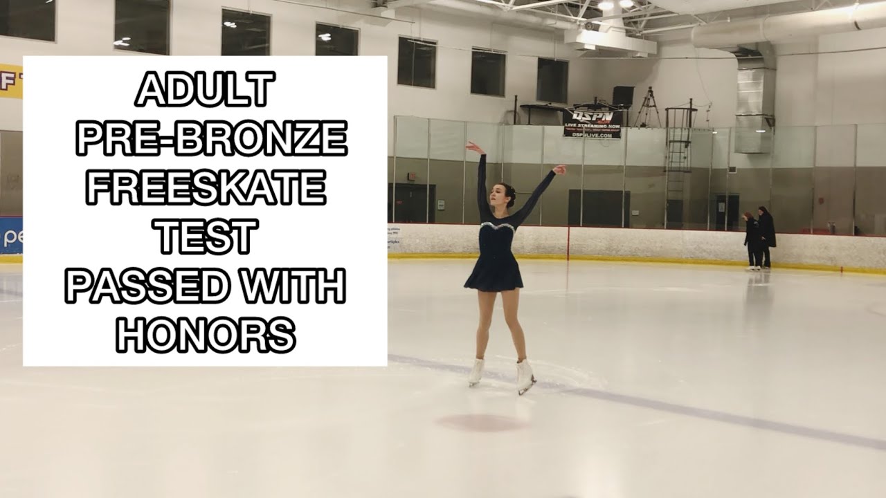 Adult Pre-Bronze Freeskate Test Passed With Honors