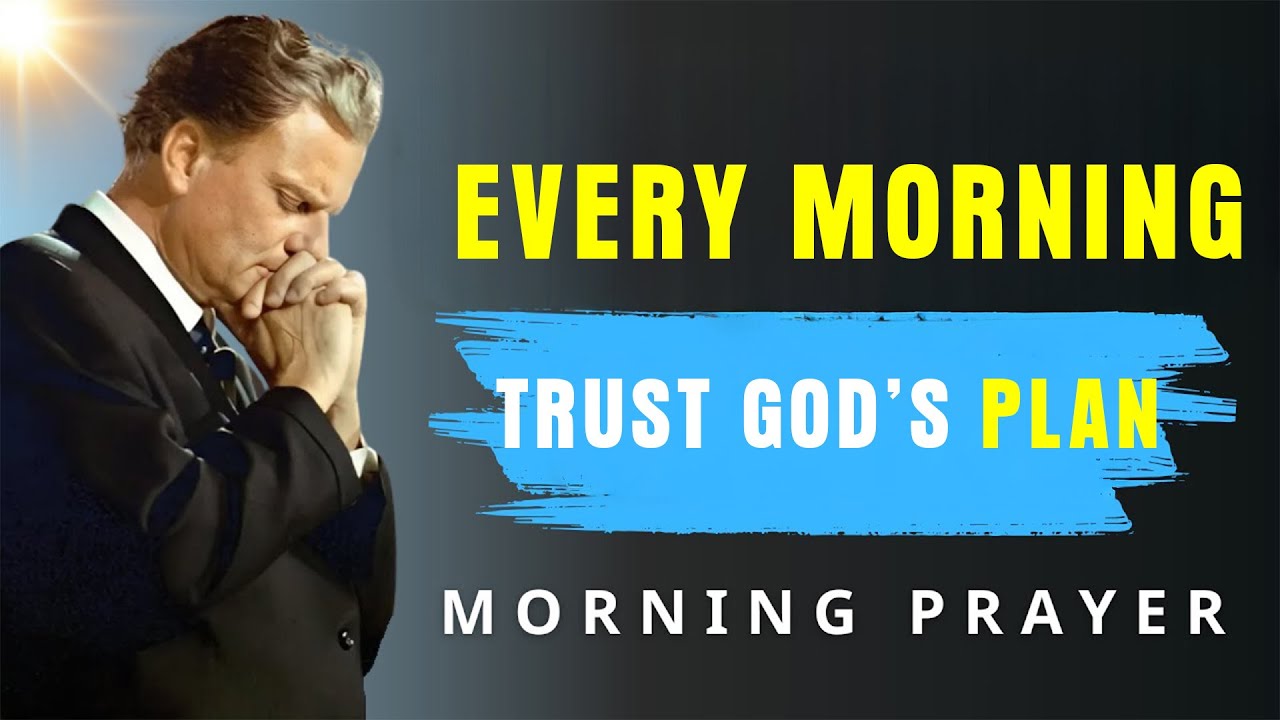 Lord, Surround Me with Your Angels Today - Morning Prayer | BillyGraham