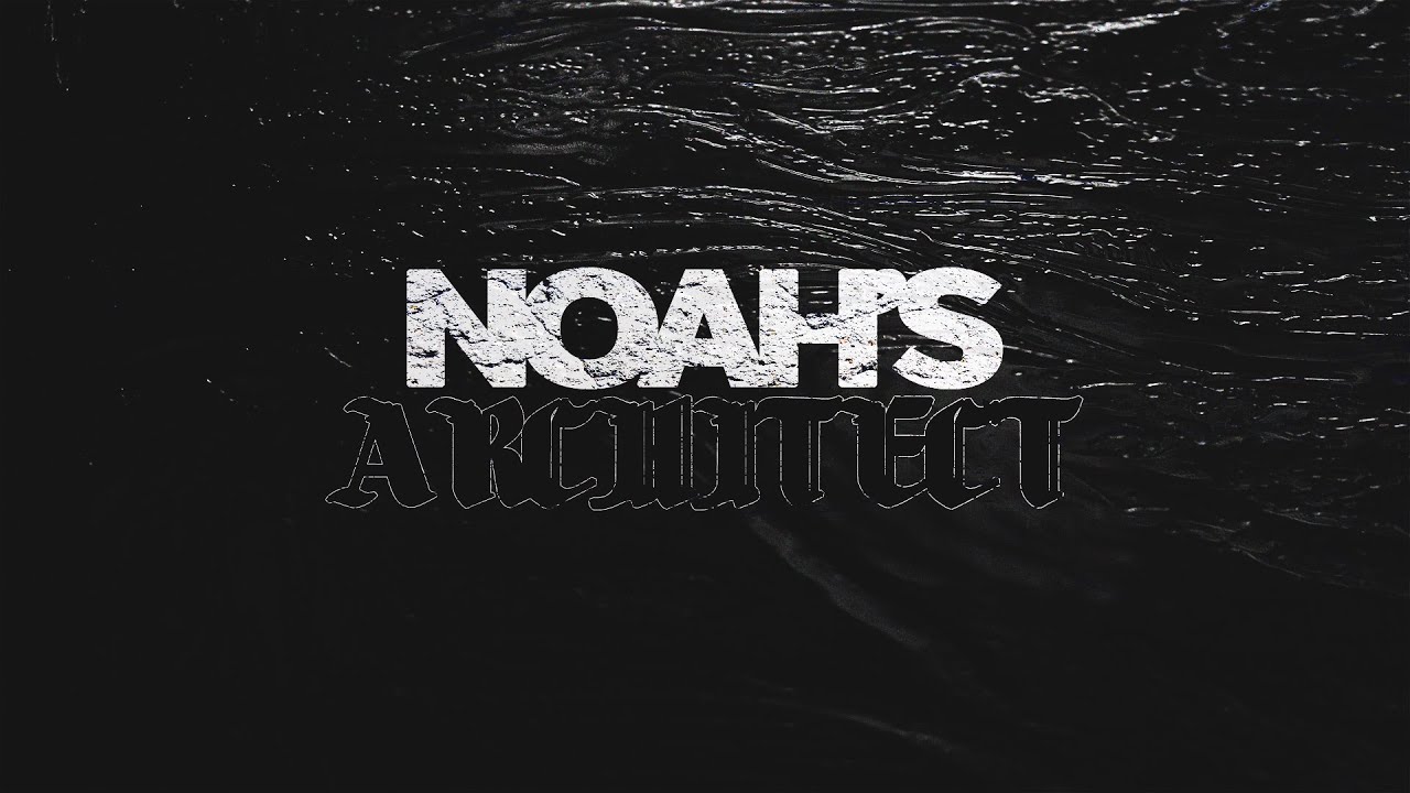 Noah&rsquo;s Architect | AHC 4.24.22 | Pastor Lance Irwin