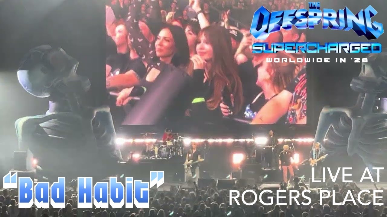 The Offspring “Bad Habit” Live at Rogers Place in Edmonton, AB (01/30/2026)