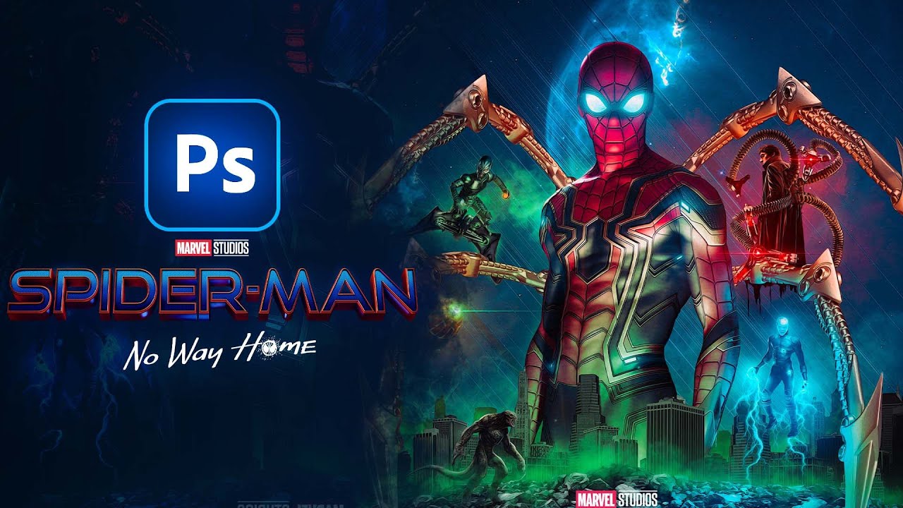 Making A Spider Man No Way Home Movie Poster In Photoshop!