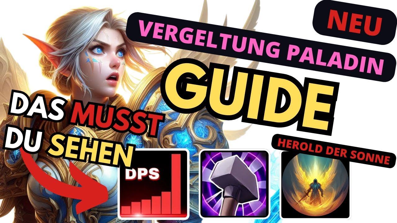Der ultimative Vergeltung Paladin Herold der Sonne Guide