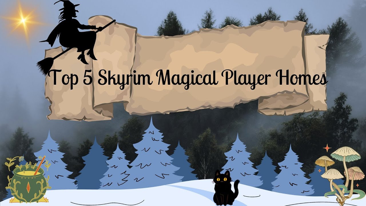 Top 5 Magical Skyrim Special Edition/AE Player Homes