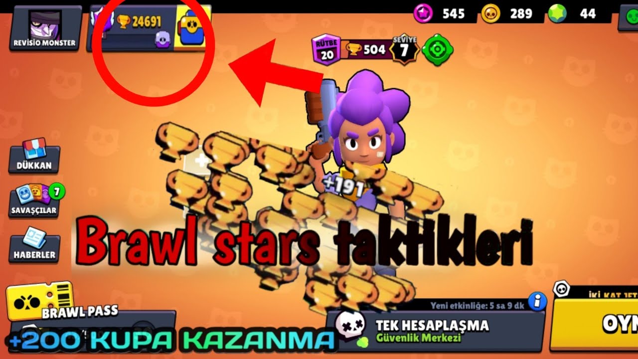 BRAWL STARS TAKTİKLERİ (kupa Kasmak &ccedil;ok kolay)