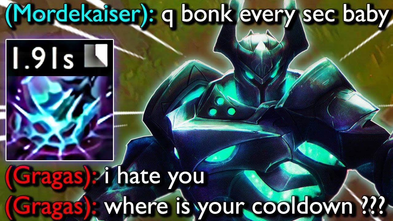 NO COOLDOWN MORDEKAISER IS NIGHTMARE FUEL...