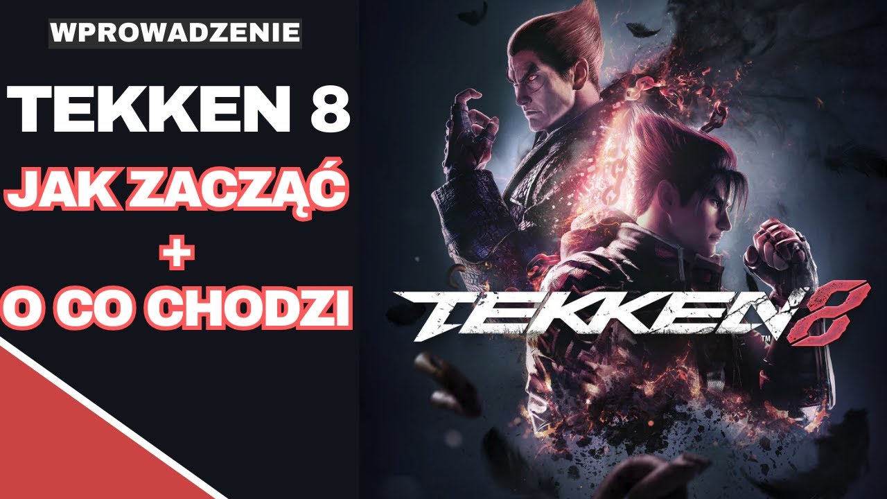 TEKKEN 8 - na czym polega i co warto wiedzieć | 8 porad dla nowych graczy