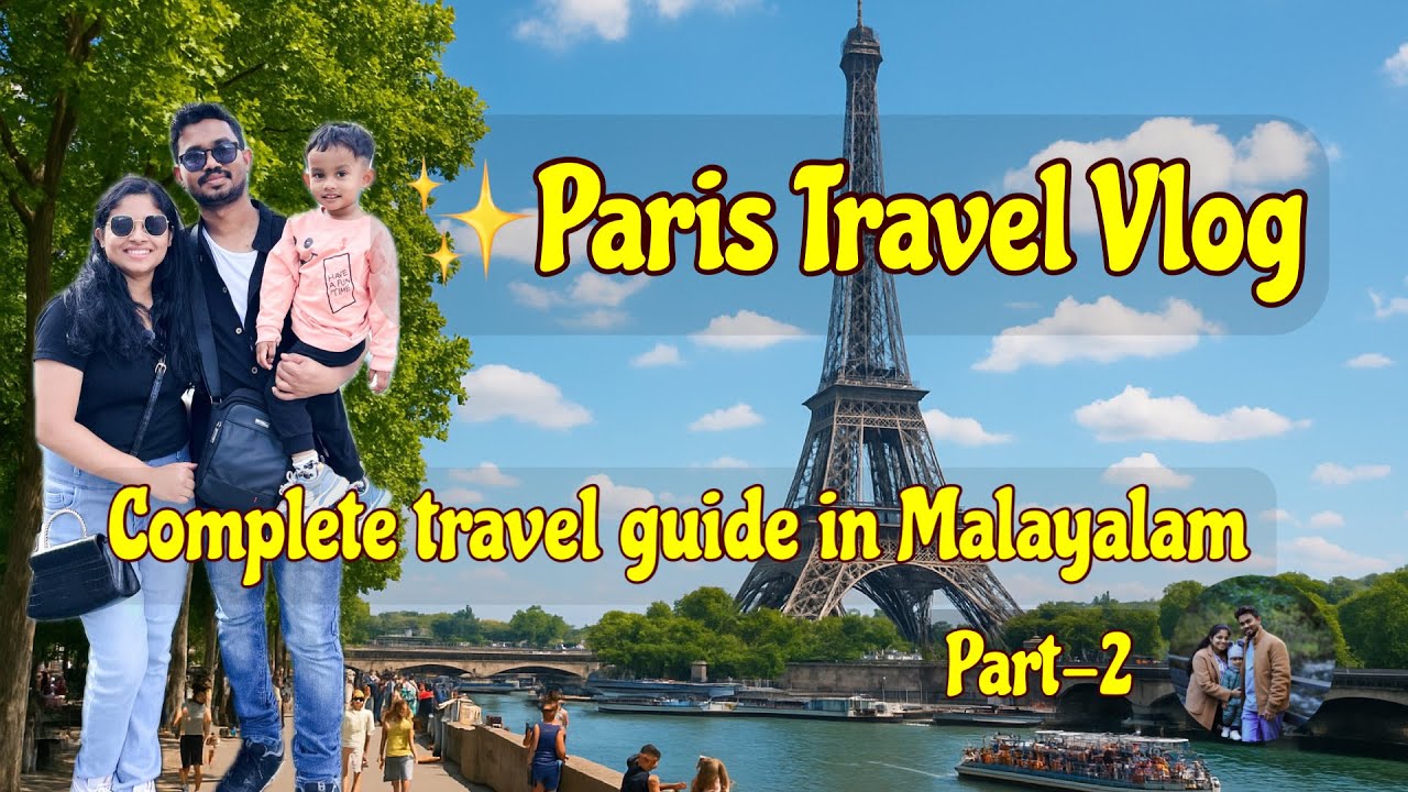 Things to do in Paris |  Full Details + Food Experience | Malayalam #yt #4k