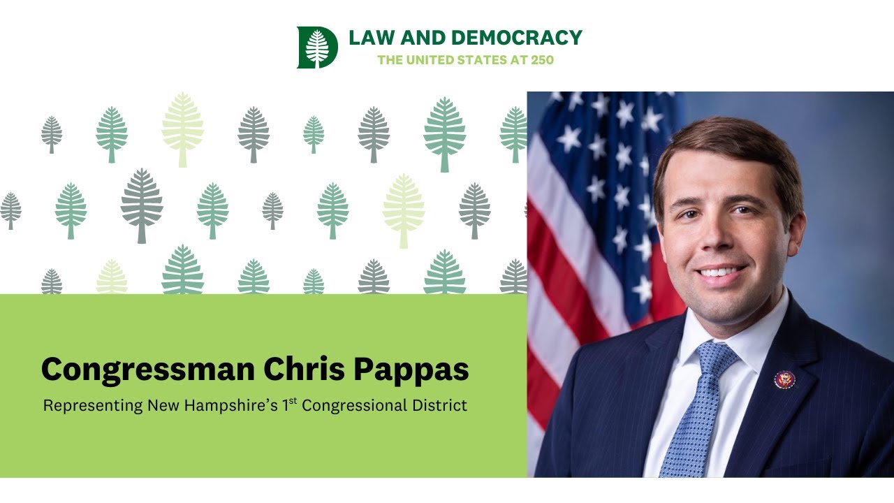 Law and Democracy with Congressman Chris Pappas