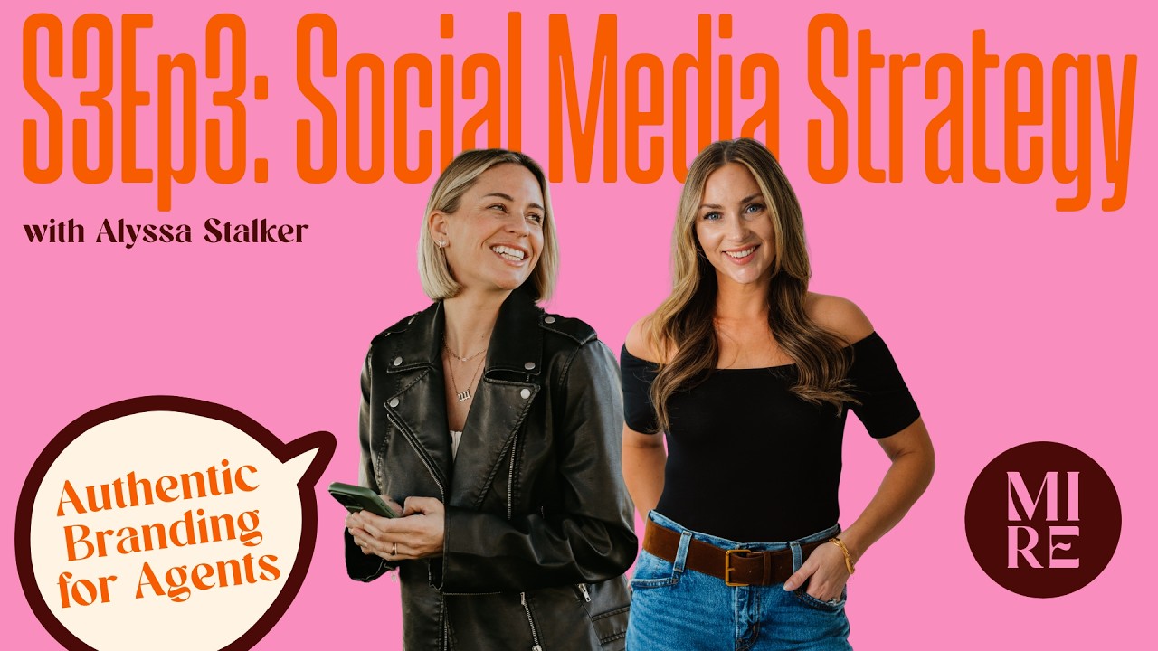 S3Ep3: Social Media Strategy & Authentic Branding for Agents with Alyssa Stalker