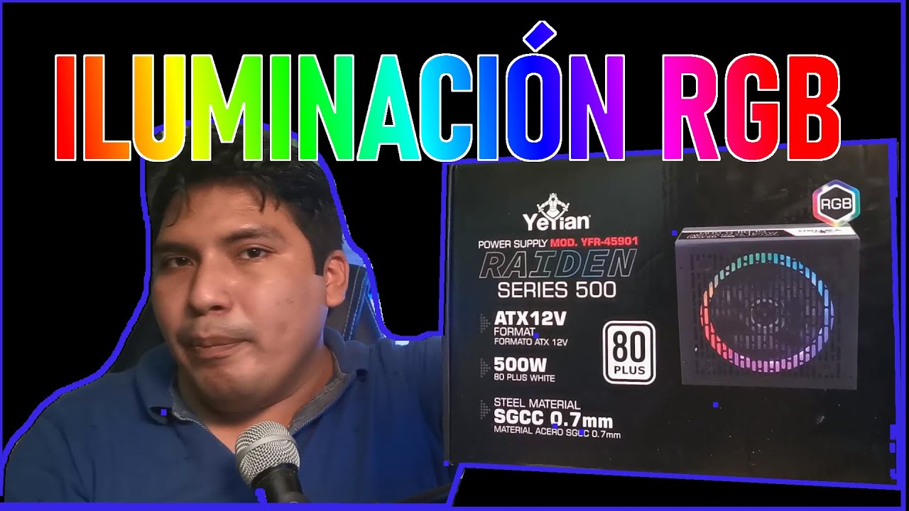 Fuente de poder BARATA con RGB - Fuente de poder yeyian Raiden RGB 500w