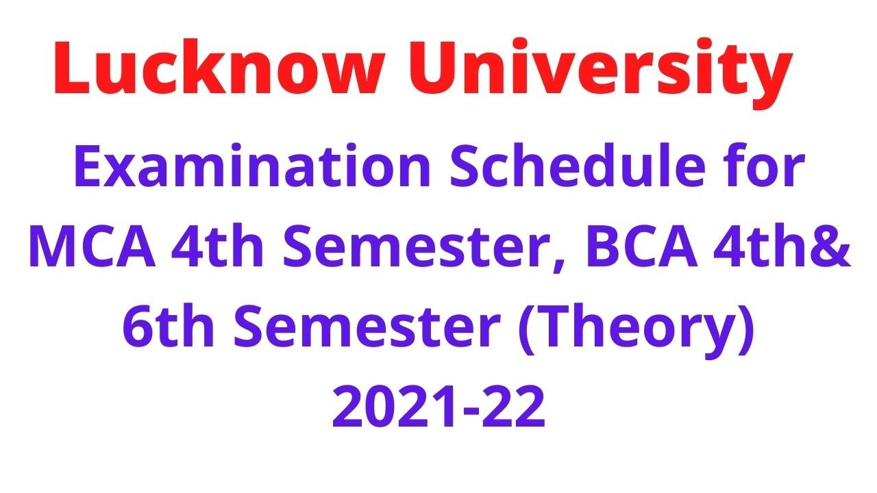 Examination Schedule for MCA 4th Semester, BCA 4th& 6th Semester (Theory)