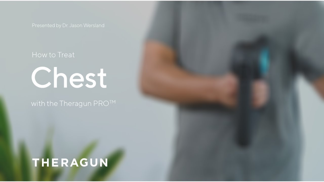 How To Treat The Chest with your Theragun