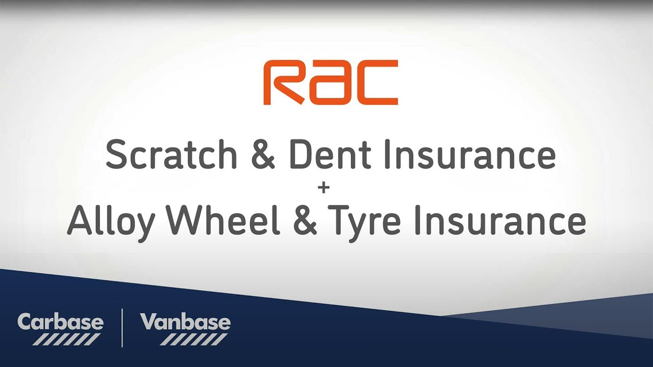 Protect Your Car with RAC Scratch & Dent, and Alloy & Tyre Insurance | Carbase