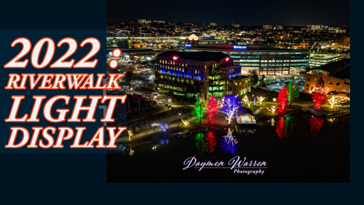 2022: riverwalk holiday light display
