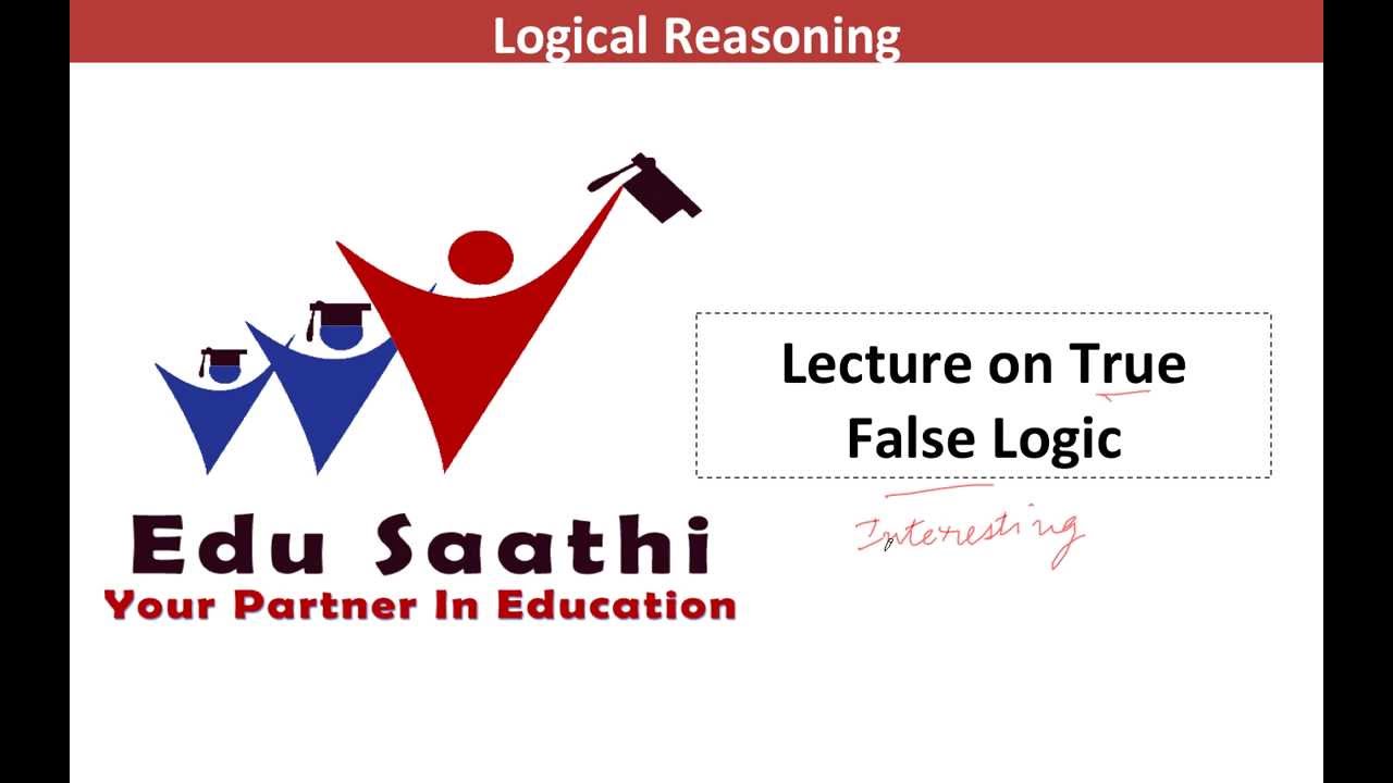 Logical Reasoning: True False Logic | www.edusaathi.com