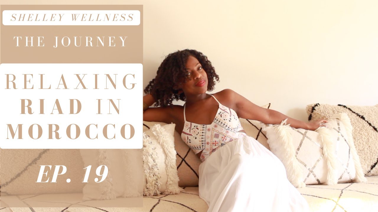 The Journey Ep 19.  Morocco Vlog | Trip to Marrakech + Moroccan Riad Tour