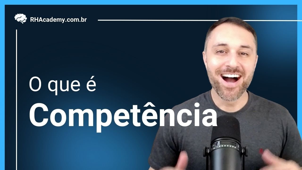 O que &eacute; compet&ecirc;ncia? | RH Academy
