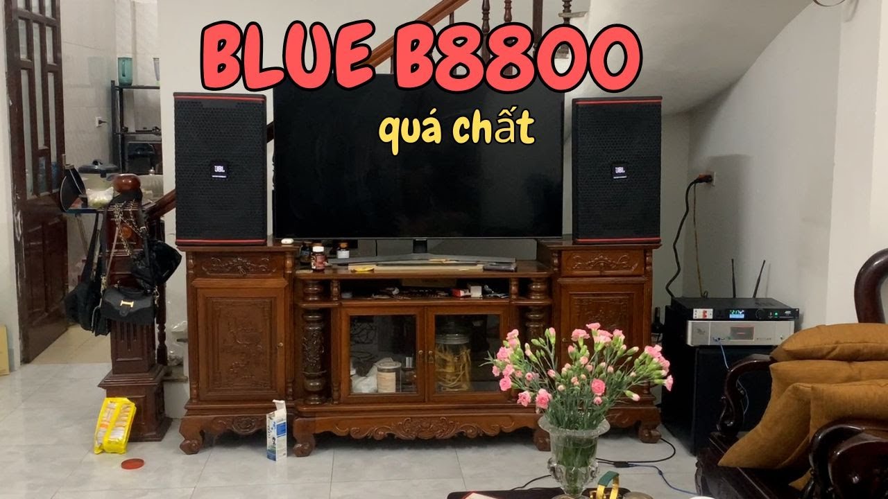 Lắp đặt dàn karaoke BLUE B8800 cho anh Tuyên ở Hà Nội | LOA KÉO HOÀNG NAM