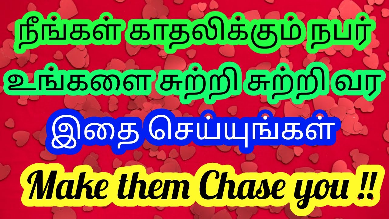 Stop chasing your Love/Make them to chase you/Law of attraction tips in tamil/Mind soldier
