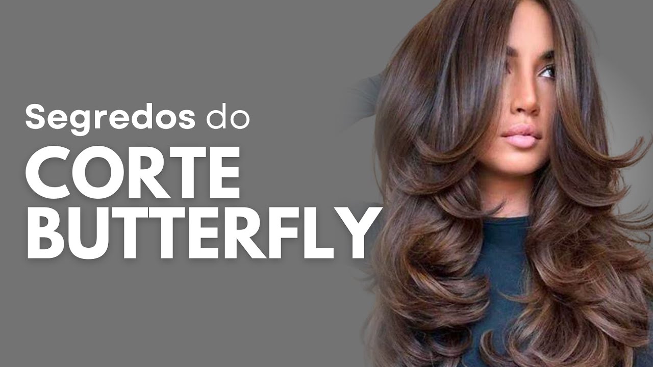 OS SEGREDOS DO CORTE BUTTERFLY! ✂️