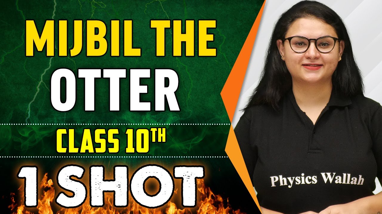 Mijbil the Otter in 1 Shot - Everything Covered | Class 10th Board | Pure English