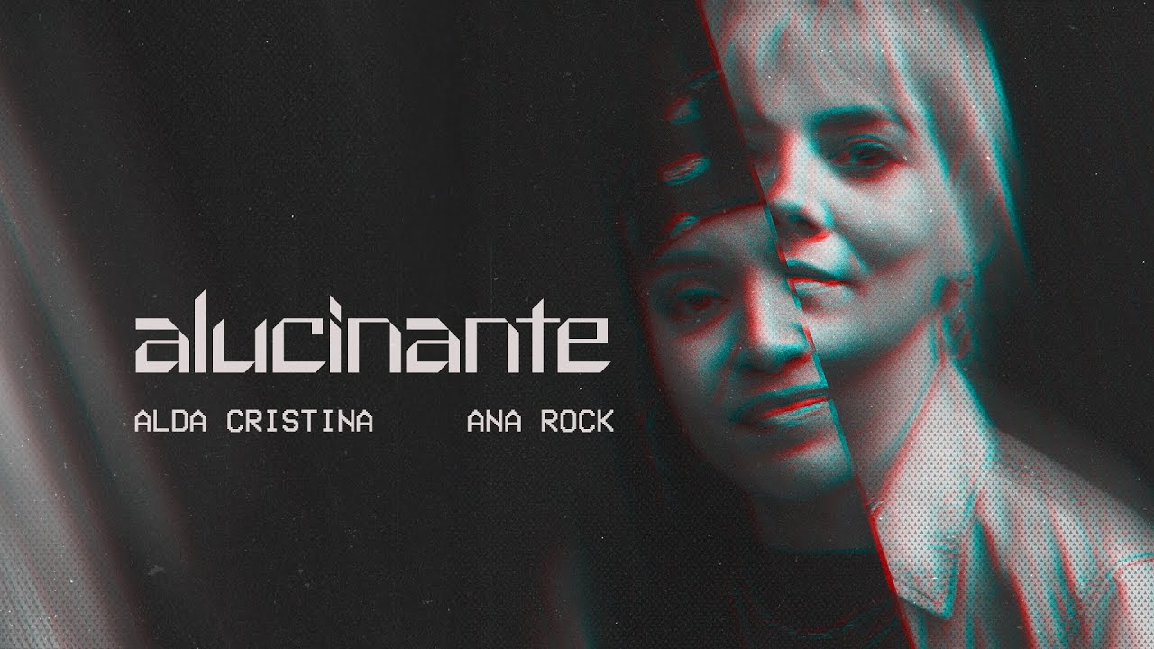 Alucinante | Alda Cristina e Ana Rock (Palankin) |VIDEO OFICIAL| 