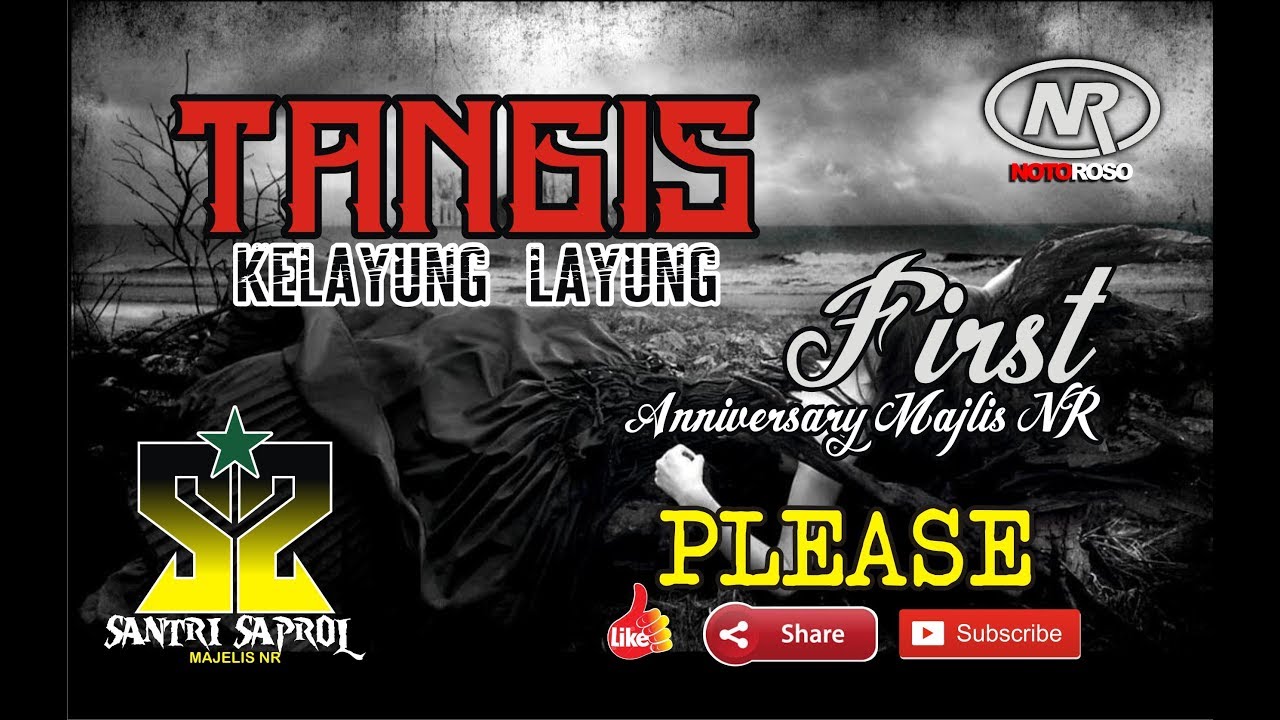 KELAYUNG LAYUNG ALA SANTRI SAPROL @FIRST ANNIVERSARY MAJELIS NOTOROSO