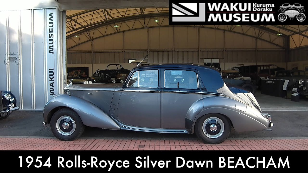 1954 Rolls-Royce Silver Dawn BEACHAM | WAKUI MUSEUM
